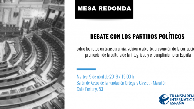 Mesa redonda: Debate con los partidos políticos sobre los retos en transparencia, gobierno abierto, prevención de la corrupción y promoción de la cultura de la integridad y el cumplimiento en España