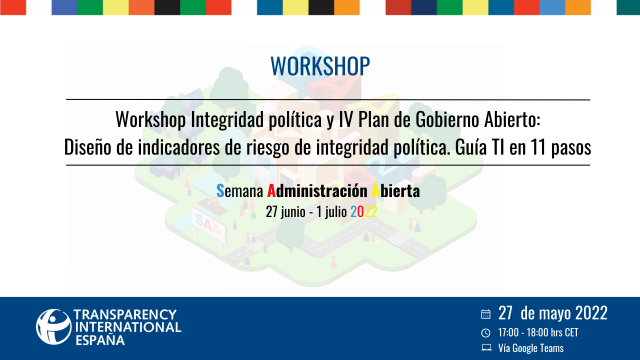 Conclusiones sobre el workshop sobre integridad política y IV plan de gobierno abierto: Diseño de indicadores de riesgo de integridad política