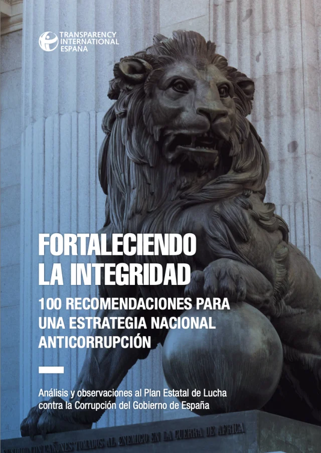 Transparency International España presenta 100 recomendaciones para impulsar una estrategia nacional anticorrupción https://test.transparencia.org.es/wp-content/uploads/Transparency-International-Espana-presenta-100-recomendaciones-para-impulsar-una-estrategia-nacional-anticorrupcion-640x903.webp